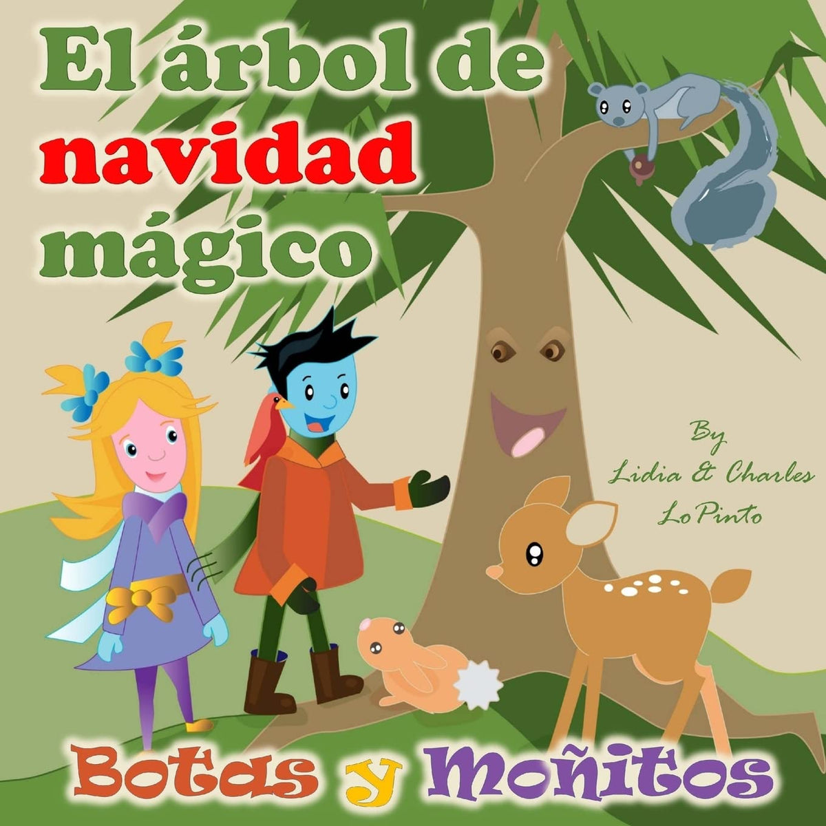 El arbol de Navidad Magico: Botas y Monitos aprenden de la conservacion de los bosques. (Libros Juveniles que Cantan en Español) (Spanish Edition)