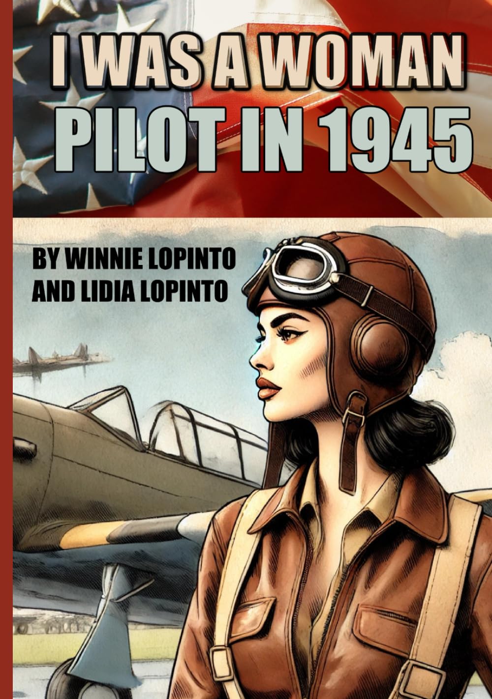 Memoir · I was a woman pilot in 1945: A memoir of a WASP trainee