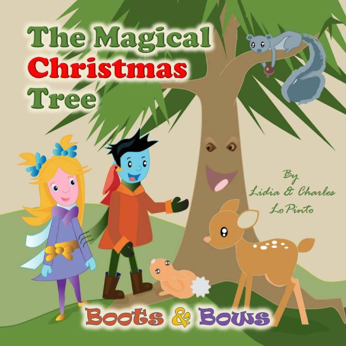 The Magical Christmas Tree: Boots & Bows learn about forest conservation from a magical talking Christmas tree and animals (Cloverleaf Nature Adventures) (Volume 1)