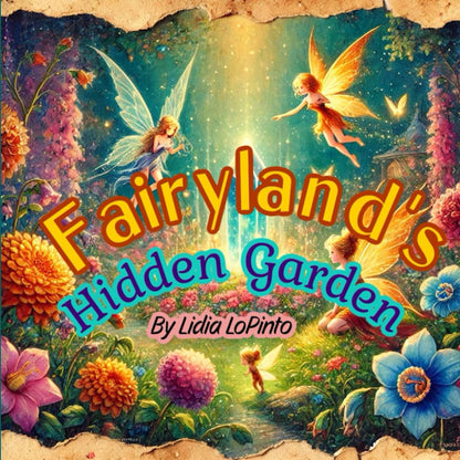 Fairyland’s Hidden Garden